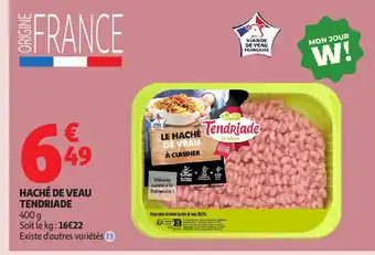 Auchan TENDRIADE Haché de veau offre