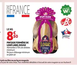 Auchan Pintade fermière de loué label rouge offre