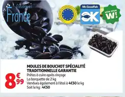 Auchan Moules de bouchot spécialité traditionnelle garantie offre
