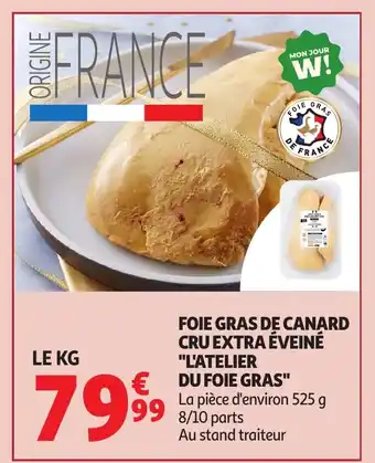 Auchan Foie gras de canard cru extra éveiné "l'atelier du foie gras offre
