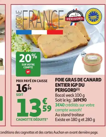 Auchan Foie gras de canard entier igp du perigord( offre