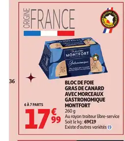 Auchan MONTFORT Bloc de foie gras de canard avec morceaux gastronomique offre