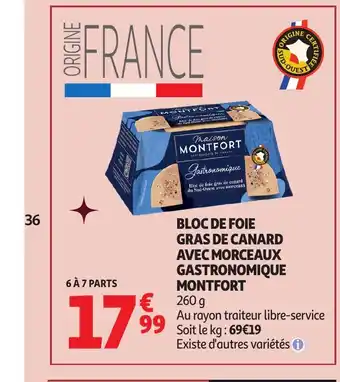 Auchan MONTFORT Bloc de foie gras de canard avec morceaux gastronomique offre
