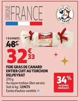 Auchan DELPEYRAT Foie gras de canard entier cuit au torchon offre