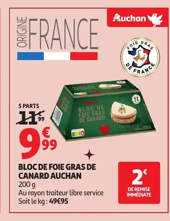 Auchan AUCHAN Bloc de foie gras de canard offre