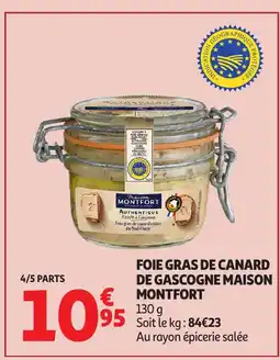 Auchan MAISON MONTFORT Foie gras de canard de gascogne offre