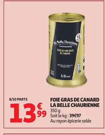 Auchan LA BELLE CHAURIENNE Foie gras de canard offre