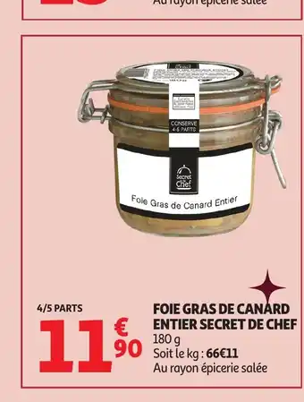 Auchan SECRET DE CHEF Foie gras de canard entier offre