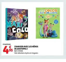 Auchan S'amuser avec les héros de zootopie 2 offre