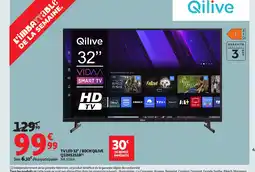 Auchan QILIVE Tv led 32"/80cm qilive q32hs251b offre