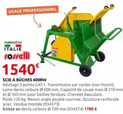 Rural Master Rosselli scie à bûches 600rw offre