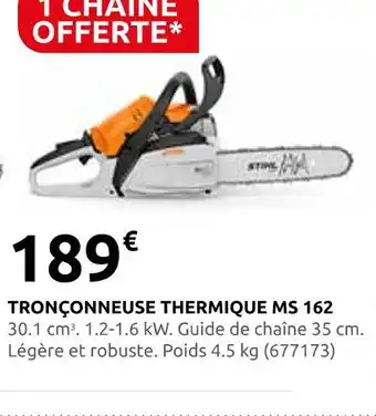 Rural Master Stihl tronçonneuse thermique ms 162 offre
