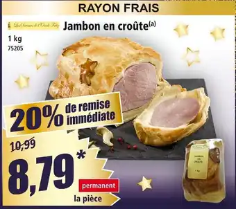 Norma Les saveurs de l'oncle fritz jambon en croûte offre