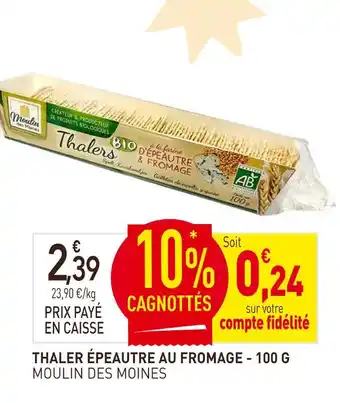 naturéO Moulin des moines thaler épeautre au fromage offre