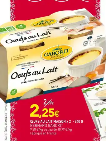 naturéO Bernard gaborit œufs au lait maison x 2 - 240 g offre