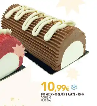 naturéO Aquibio bûche 2 chocolats 8 parts - 550 g offre
