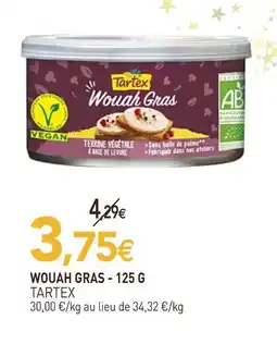 naturéO Tartex wouah gras offre