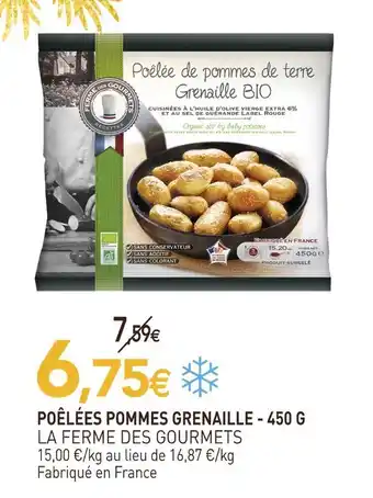 naturéO La ferme des gourmets poêlées pommes grenaille offre