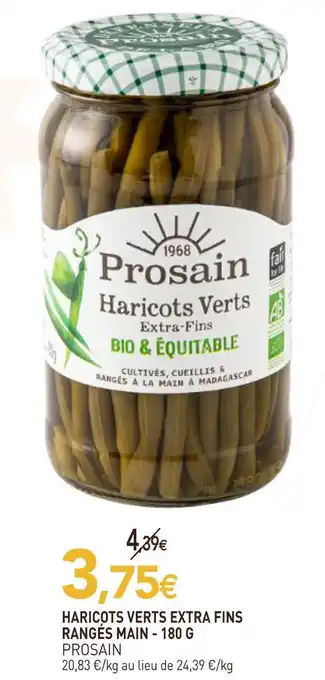 naturéO Prosain haricots verts extra fins rangés main offre