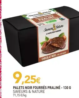 naturéO Saveurs & nature palets noir fourrés praliné - 130 g offre