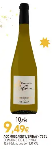 naturéO Domaine de l'epinay aoc muscadet l'epinay - 75 cl offre