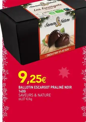 naturéO Saveurs & nature ballotin escargot praliné noir offre