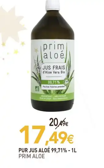 naturéO Prim aloe pur jus aloé 99,71% offre