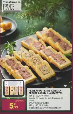 Intermarché Plateau de petits pâtés en croûte cocktail 4 recettes offre