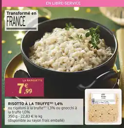 Intermarché Risotto à la truffe 1,4% offre