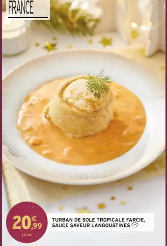 Intermarché Turban de sole tropicale farcie offre