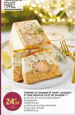 Intermarché Terrine au saumon et saint jacques et son cœur de filet de saumon offre