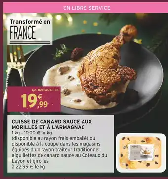Intermarché Cuisse de canard sauce aux morilles et à l'armagnac offre