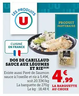 U Express U dos de cabillaud sauce aux légumes et riz offre