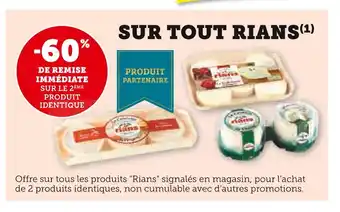 U Express Rians -60% de remise immédiate sur le 2ème produit identique sur tout rians offre