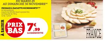 U Express Richesmonts fromage à raclette offre