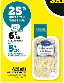 U Express Maison briau brandade à la morue offre