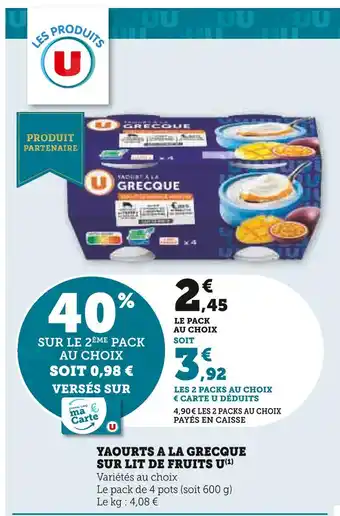 U Express U yaourts à la grecque sur lit de fruits offre