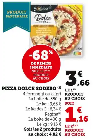 U Express Sodebo pizza dolce offre