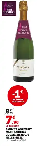 U Express Mlle ladubay saumur aop brut cuvée premium millésimée offre
