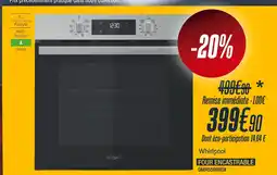 Proxi Confort Whirlpool four encastrable offre