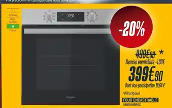 Proxi Confort Whirlpool four encastrable offre