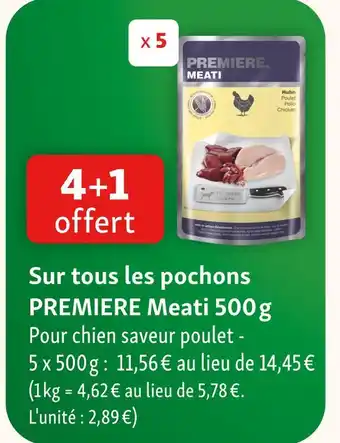 Maxi Zoo Premiere 4+1 offert sur tous les pochons premiere meati 500 g offre