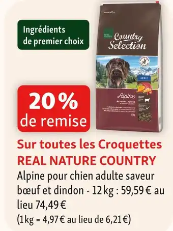 Maxi Zoo Real nature country 20 % de remise sur toutes les croquettes real nature country offre