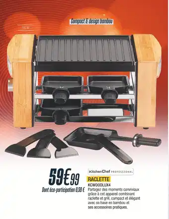 Proxi Confort Kitchen chef raclette offre