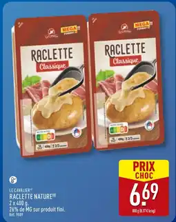 ALDI Le cavalier raclette nature offre