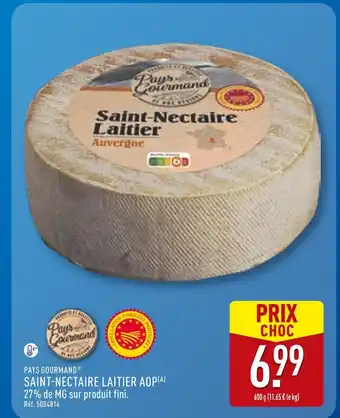 ALDI Pays gourmand saint-nectaire laitier aop offre