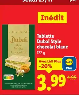 Lidl J.d. gross tablette dubai style chocolat blanc offre