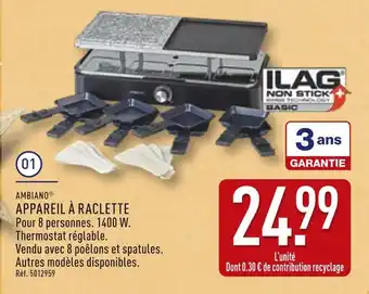 ALDI Ambiano appareil à raclette offre