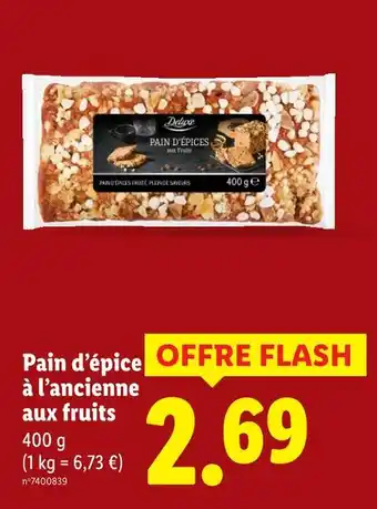 Lidl Deluxe pain d'épice à l'ancienne aux fruits offre