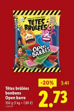 Lidl Têtes brûlés bonbons open barre offre